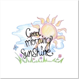 Good morning beautiful sunshine Posters and Art